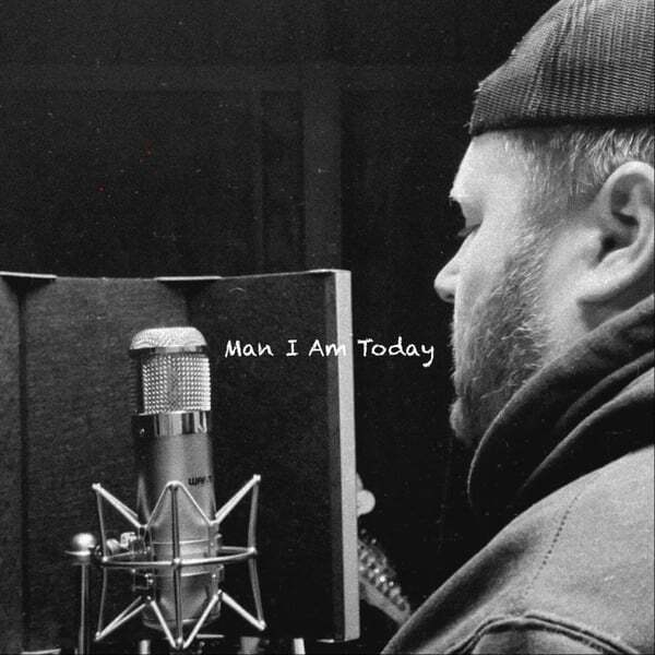 Cover art for Man I Am Today